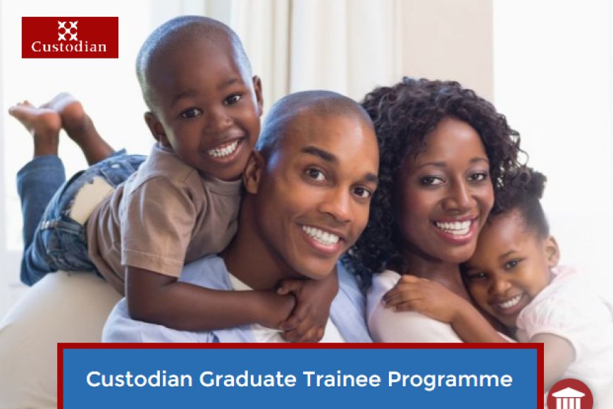 Custodian Graduate Trainee Programme - Eureka Learners - Blog