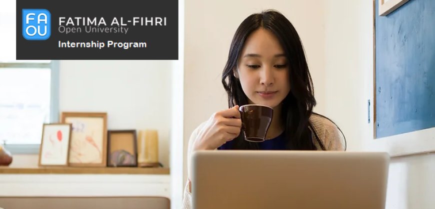 Fatima Al-Fihri Open University (FAOU) Internship