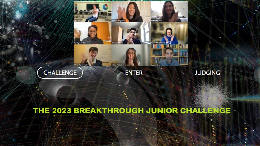 2023 Breakthrough Challenge for High School Students (Win $25,000 College Scholarship)