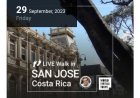 World Virtual Tours: Live Walk in San Jose – Costa Rica