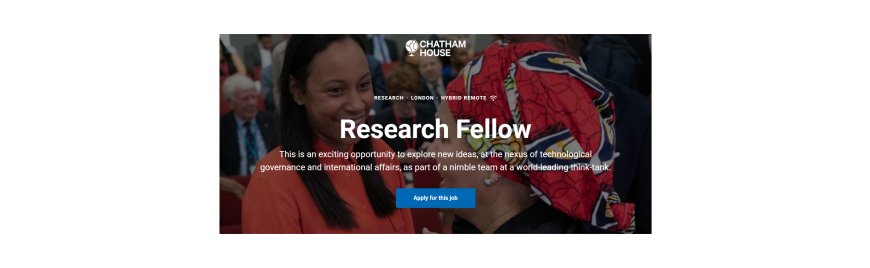 Chatham House Research Fellow Programme 2024