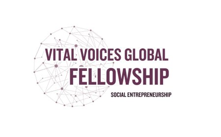 2024 Vital Voices Global Fellowship – Social Entrepreneurship For Women Changemakers (Fully Funded)