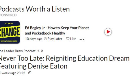 Listen to Podcast: Never Too Late: Igniting Education Dreams Featuring Denise Eaton