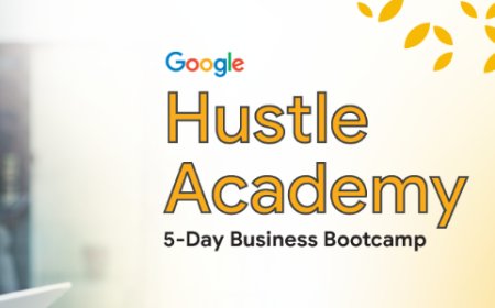 The Google Hustle Academy Bootcamp Program 2024 for Young African Entrepreneurs