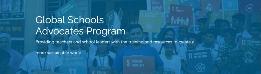 Global Schools Advocates Program 2024 for Young Leaders in Education