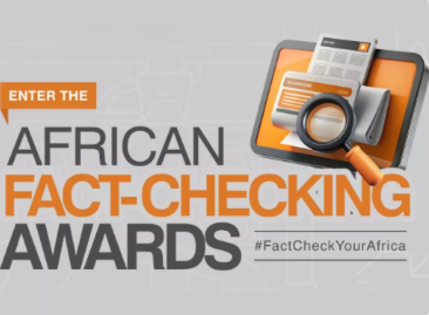 African Fact-Checking Awards 2024 for African Journalists (USD 7,000+ In Prizes)