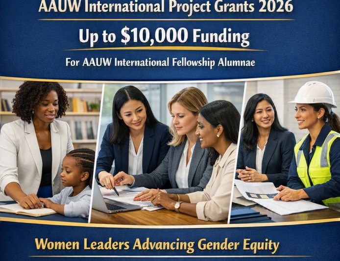 Women Leaders Advancing Gender Equity: Apply for the AAUW International Project Grants 2026