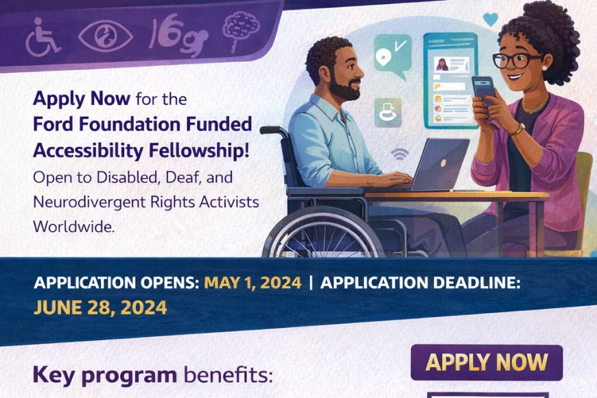Call for Applications: Accessibility Fellowship 2026