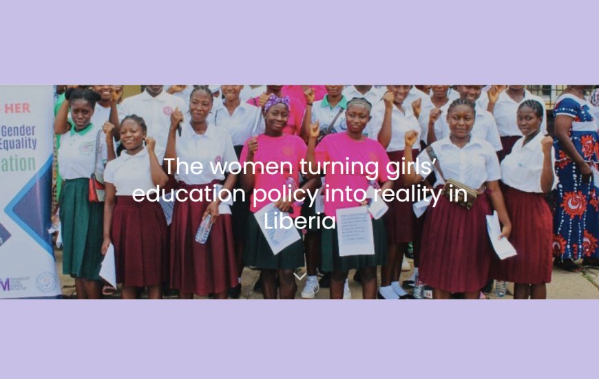 The Women Turning Girls’ Education Policy into Reality in Liberia: An excerpt from GPE Impact Stories