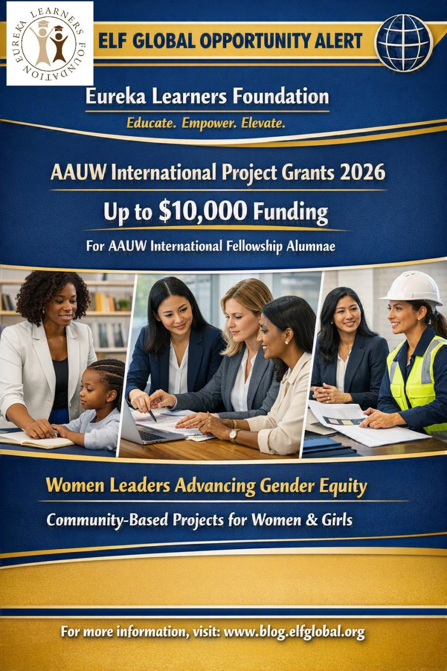 Women Leaders Advancing Gender Equity: Apply for the AAUW International Project Grants 2026