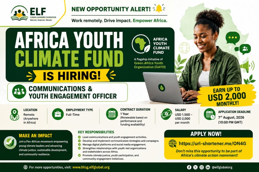 Africa Youth Climate Fund Is Hiring a Remote Communications & Youth Engagement Officer – Earn Up to USD 2,000 Monthly